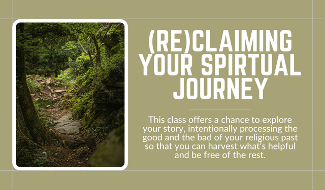 Reclaiming your Spiritual Journey