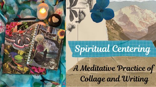 Spiritual Centering CollageWrite